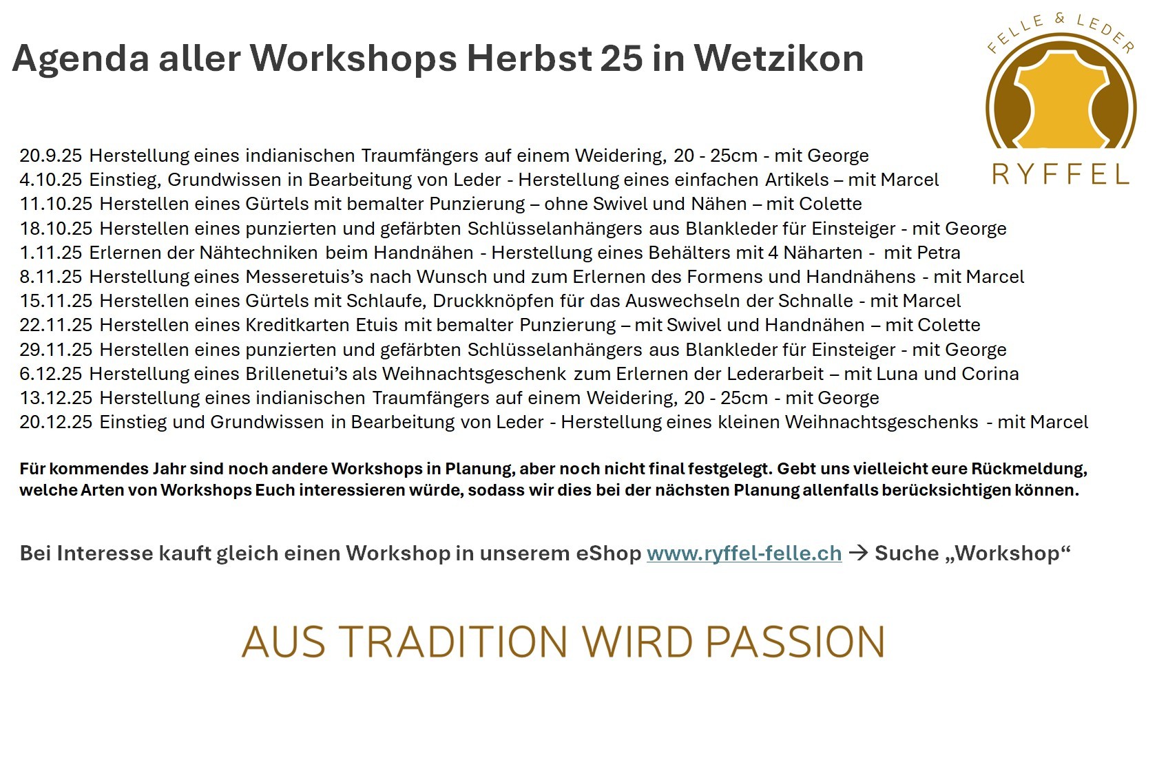 Einfach in der Suche "Workshop" eingeben und es werden alle verfügbaren Workshops angezeigt